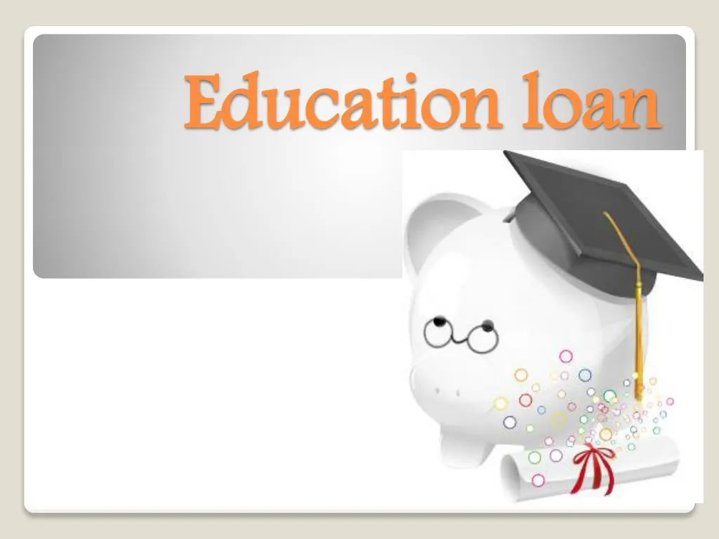 education loan