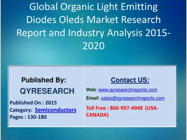 Global Organic Light Emitting Diodes Oleds Market 2015 Industry Growth, Trends, Development, Research and Analysis