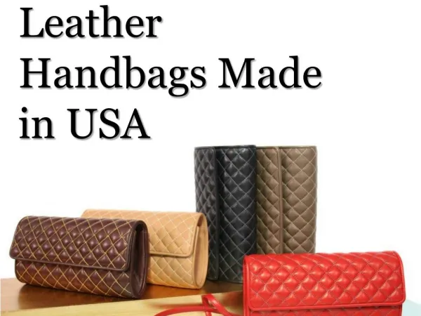 Leather Handbags Made in USA