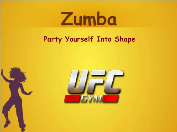 Zumba - Party Yourself Into Shape
