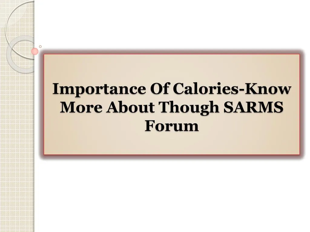 importance of calories know more about though sarms forum