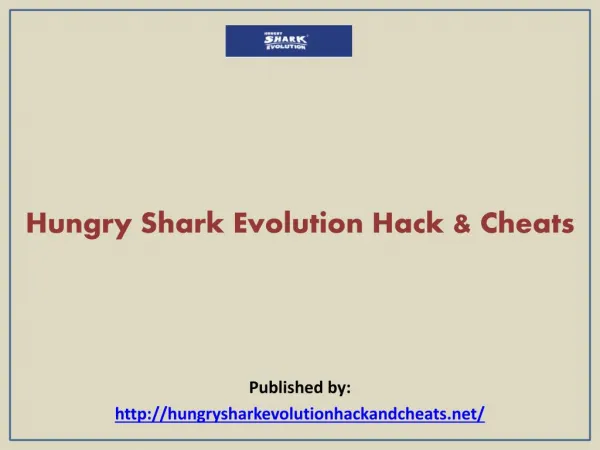 Hungry Shark Evolution Hack & Cheats