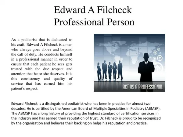 Edward A Filcheck A Professional Person