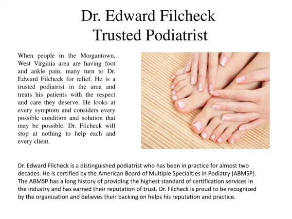 Dr. Edward Filcheck Trusted Podiatrist