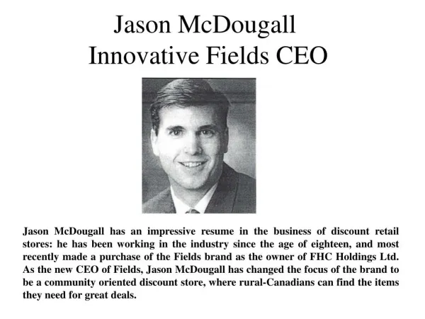 Jason McDougall Innovative Fields CEO