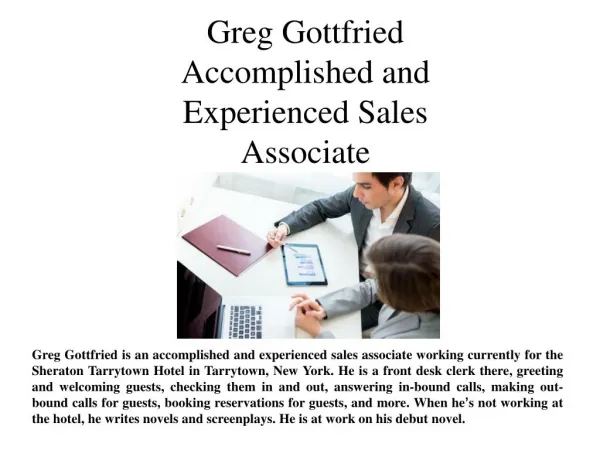 Greg Gottfried Accomplished and Experienced Sales Associate