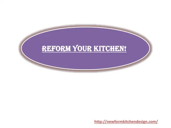 Reform Your Kitchen!