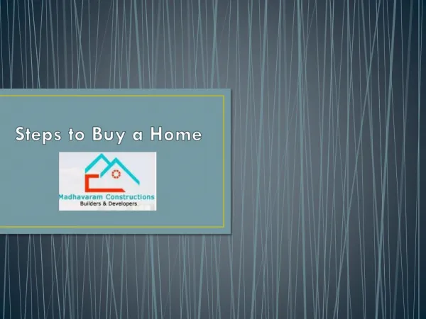 Steps to Buy a Home By Madhavaram Constructions