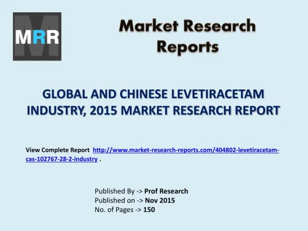 Levetiracetam Industry 2020 Global Forecasts with a Focus on Chinese Market
