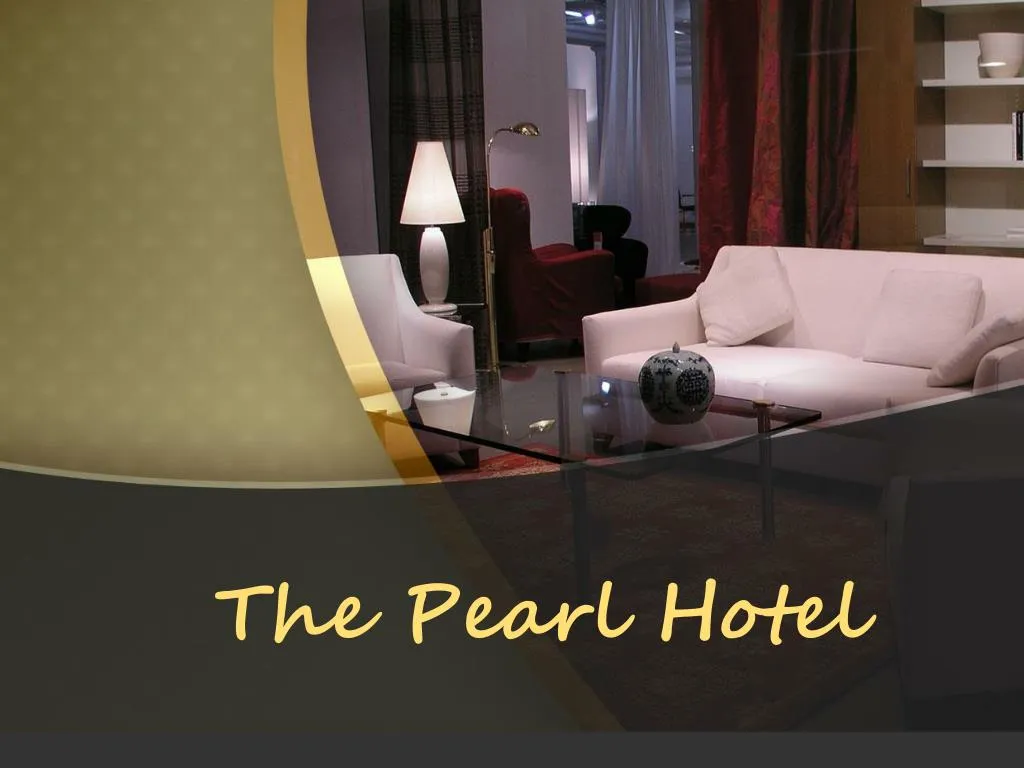 the pearl hotel