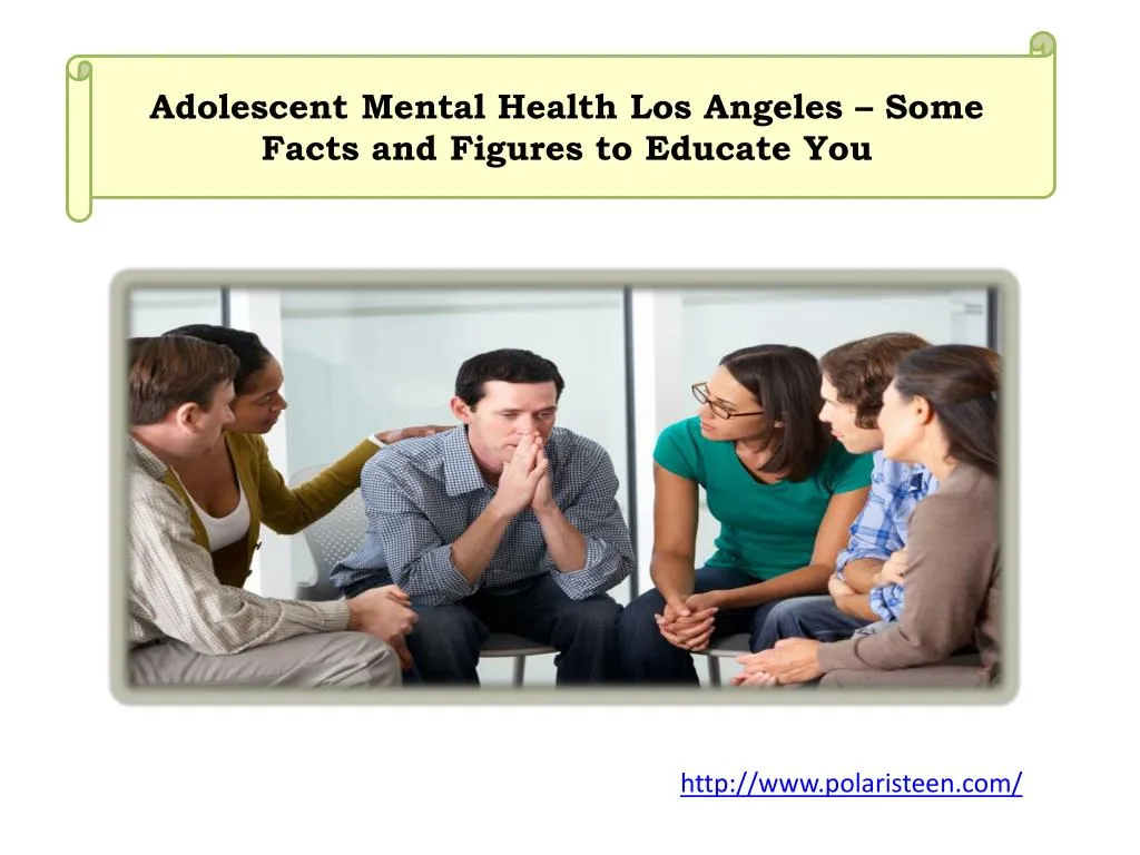 adolescent mental health los angeles some facts and figures to educate you