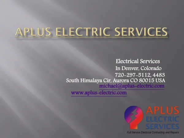 Best Residential Electrical Services Company in Denver, Colorado | A Plus Electric