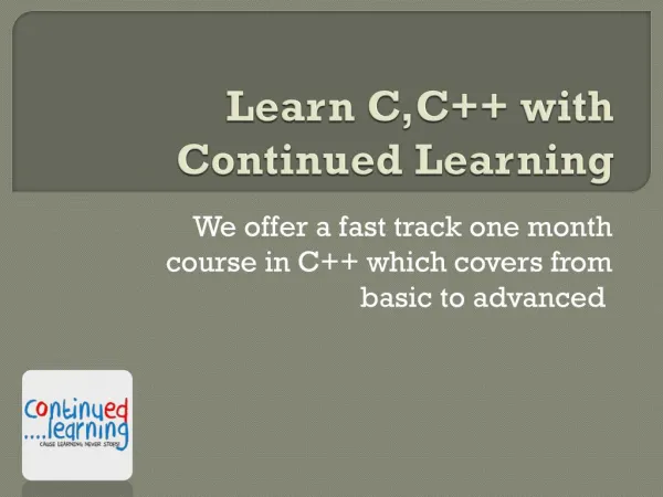 Learn C,C with Continued Learning