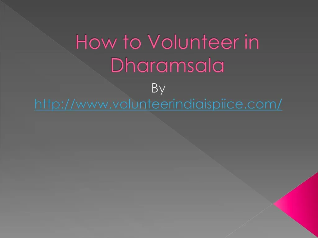 how to volunteer in dharamsala