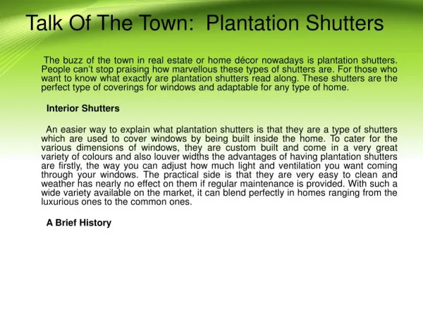 Talk of the town plantation shutters