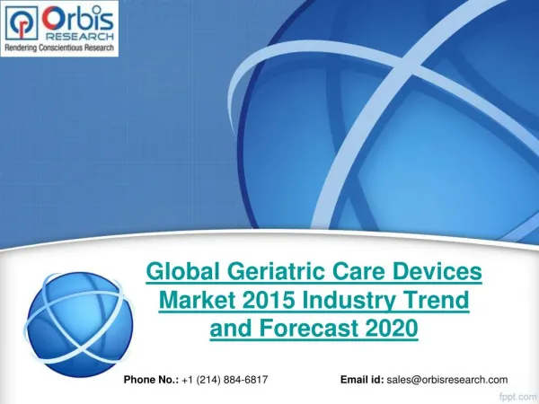 New Report Available: Global Geriatric Care Devices Industry