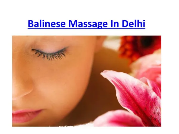 Balinese Massage Therapy In Delhi