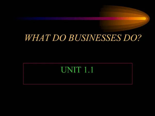 WHAT DO BUSINESSES DO