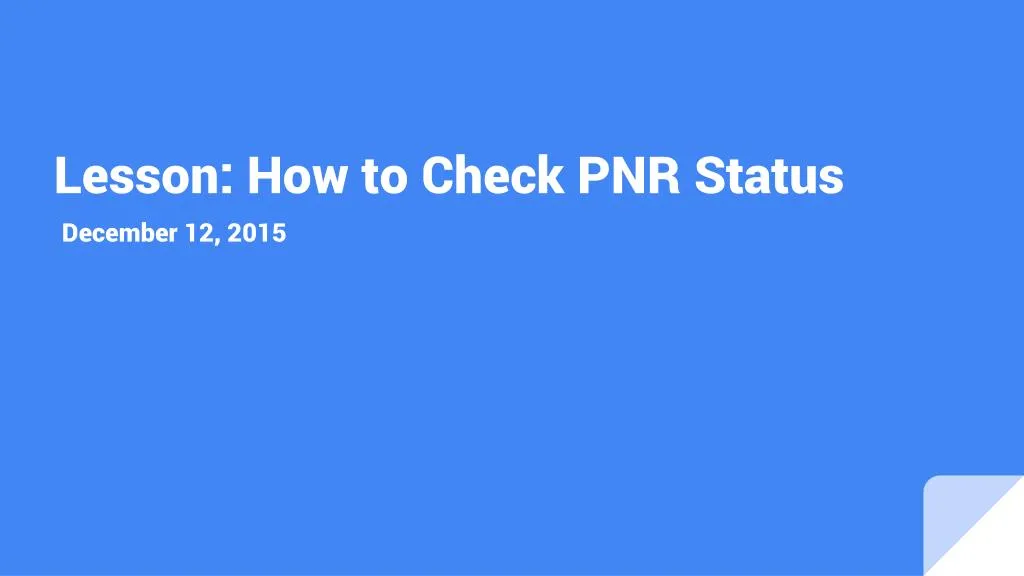 lesson how to check pnr status
