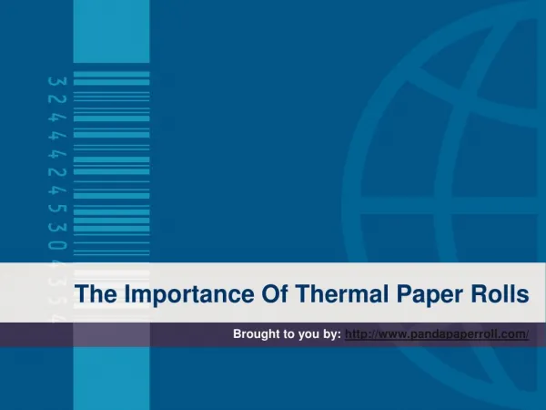 The Importance Of Thermal Paper Rolls