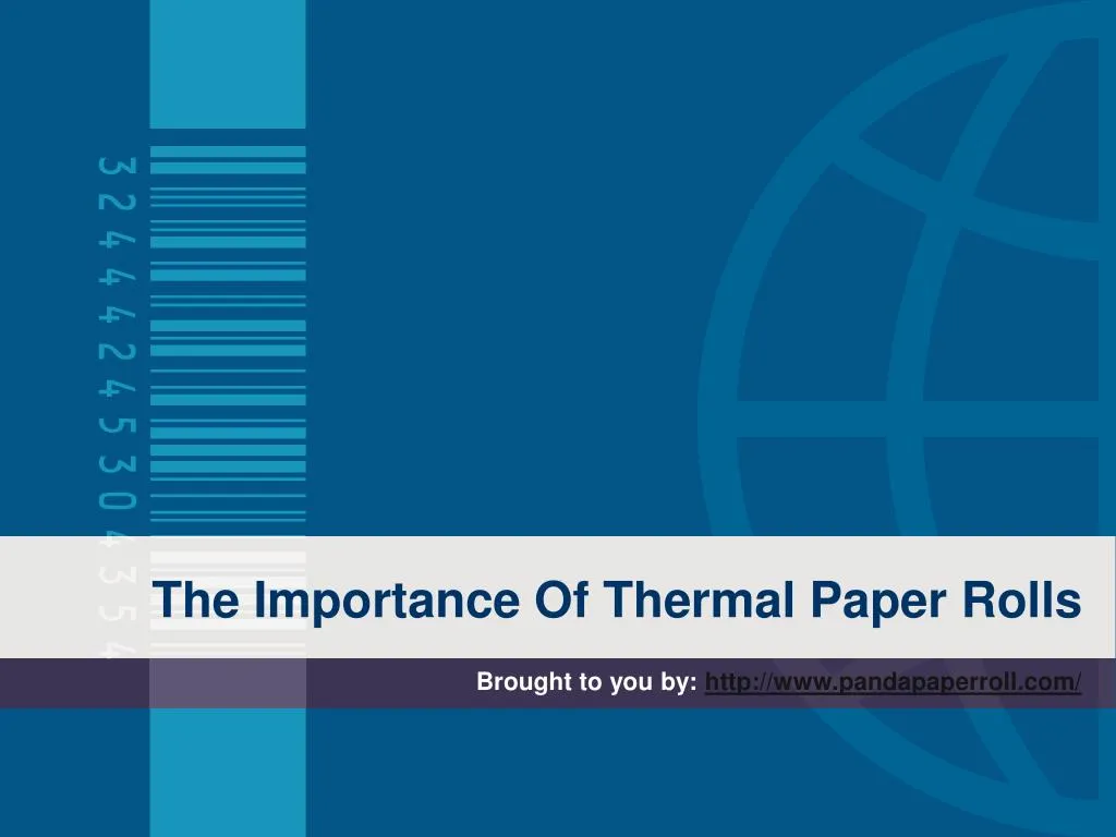 the importance of thermal paper rolls