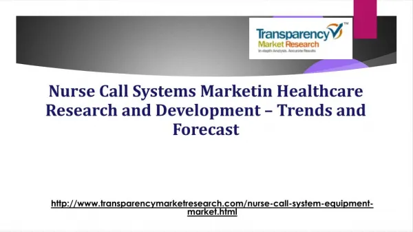 Nurse Call Systems Market: Increasing Demand for Better Healthcare