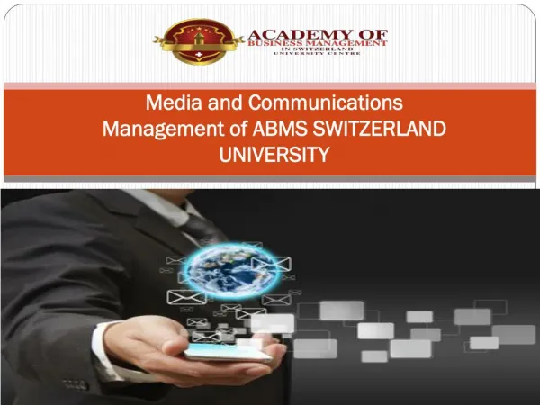 Media and Communications Management of ABMS SWITZERLAND UNIVERSITY