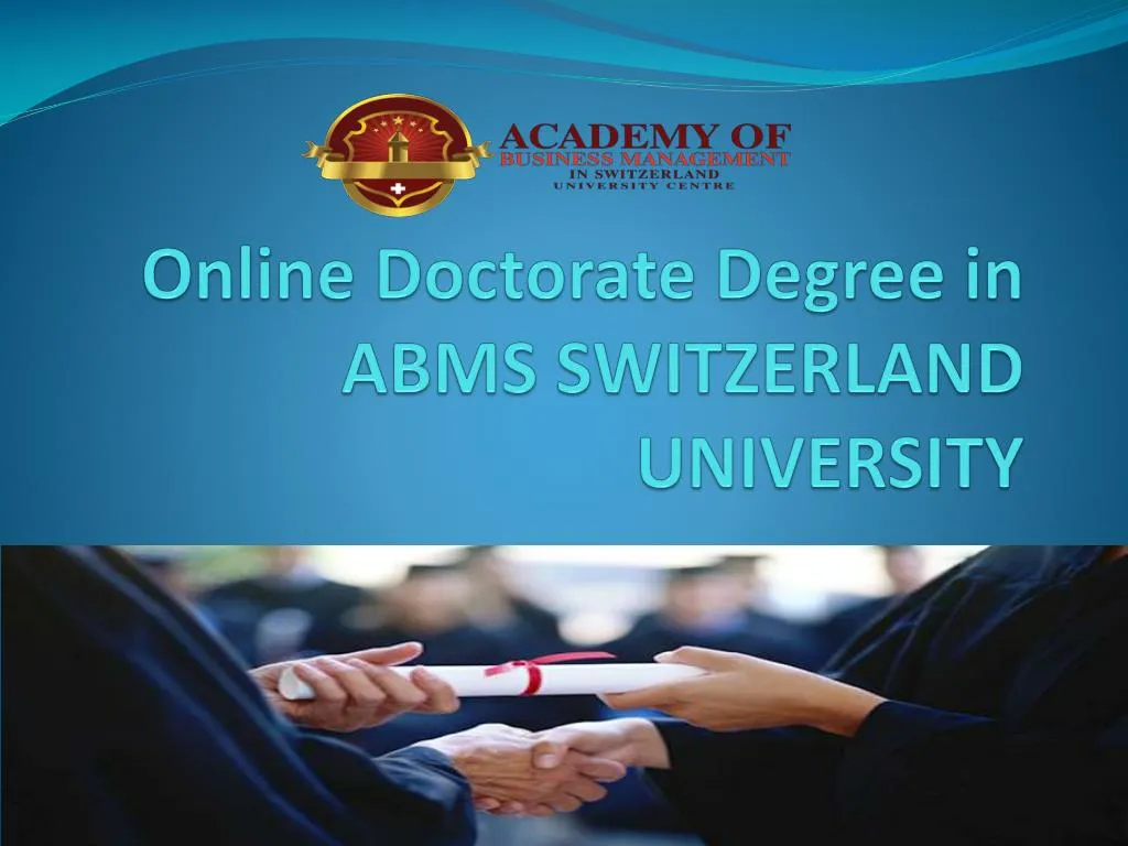 online doctorate degree in abms switzerland university