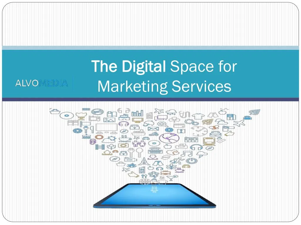 the digital space for marketing services