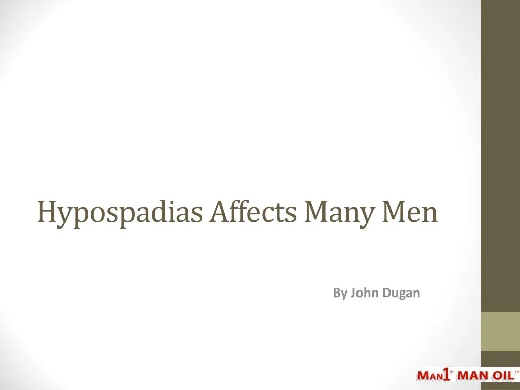 hypospadias affects many men