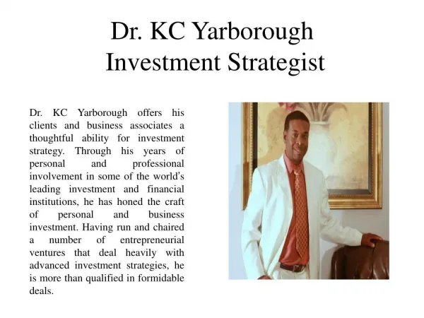 Dr. KC Yarborough Investment Strategist