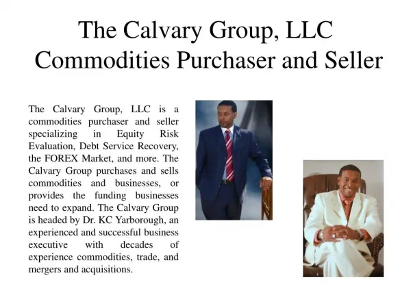 The Calvary Group, LLC Commodities Purchaser and Seller