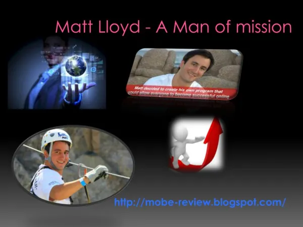 Matt Lloyd - A Man of mission