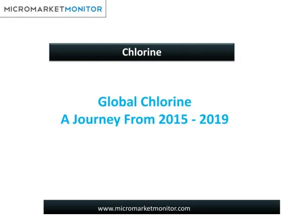 Global Chlorine Market - Analysis and Forecast to 2019
