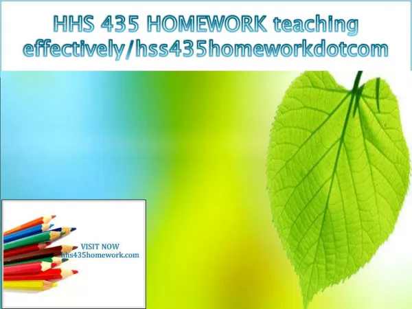 HHS 435 HOMEWORK teaching effectively/hhs435homeworkdotcom
