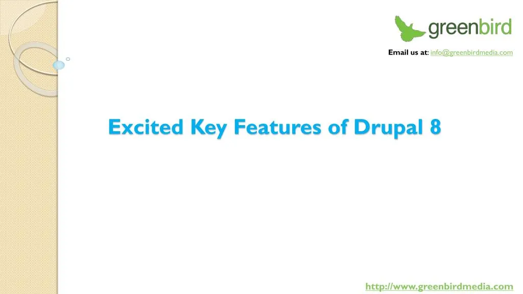 excited key features of drupal 8
