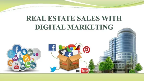 REAL ESTATE SALES WITH DIGITAL MARKETING