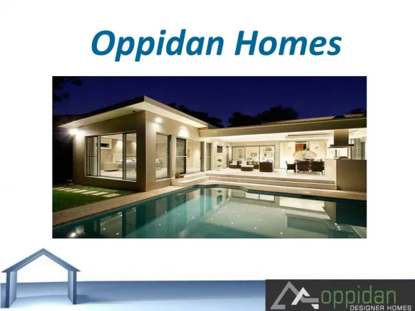 Excellent Home Construction Services By Oppidan