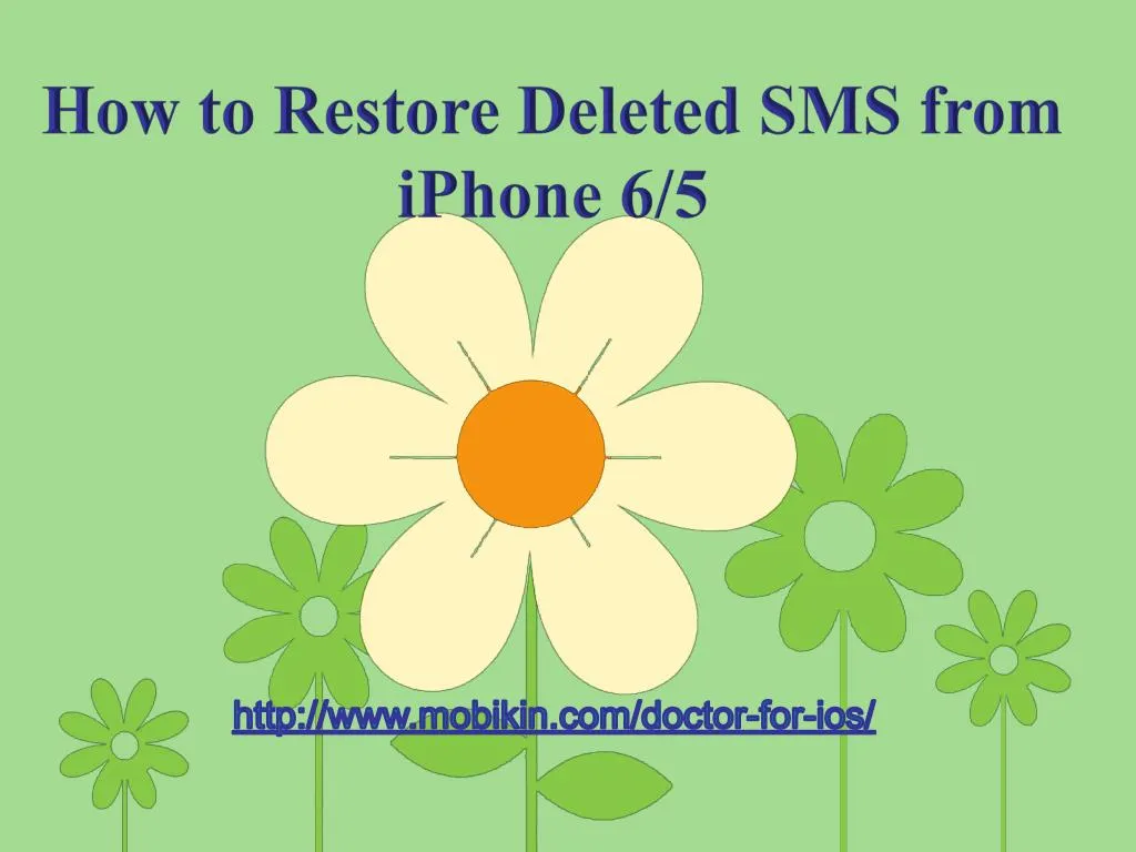 how to restore deleted sms from iphone 6 5