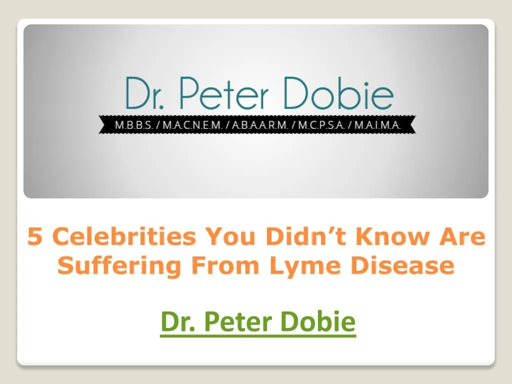 5 celebrities you didn t know are suffering from lyme disease