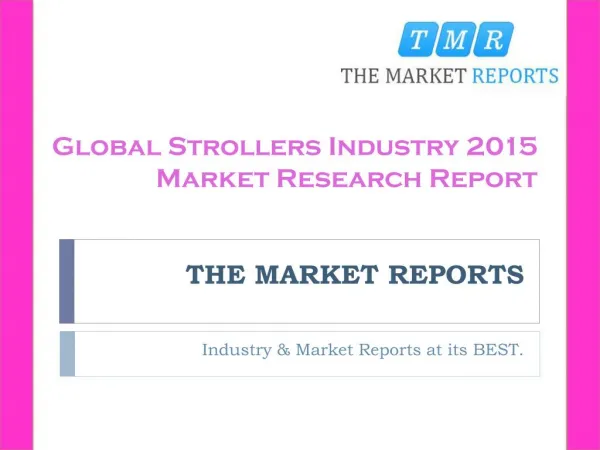 Production Analysis of Strollers by Regions, Type, and Applications Forecast Report