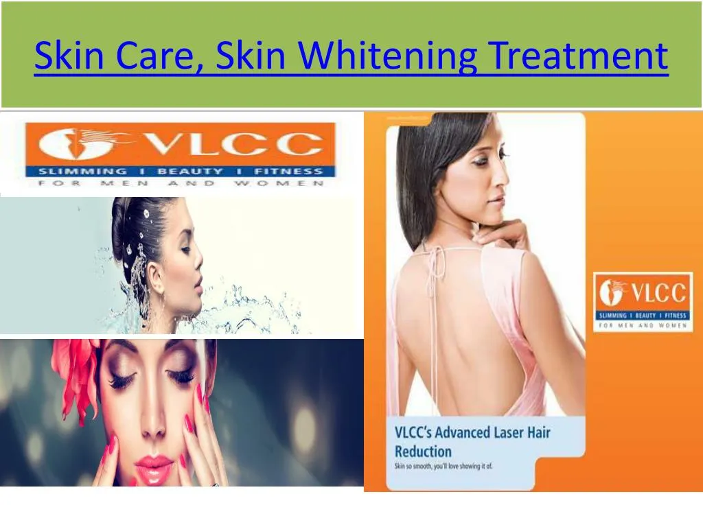 skin care skin whitening treatment