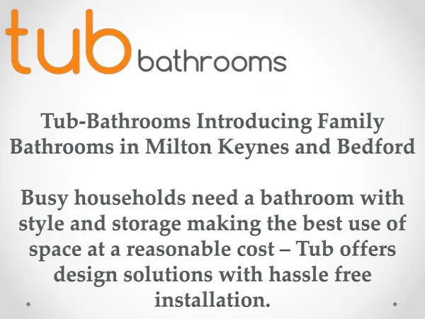 Family Bathrooms at Milton Keynes and Bedford