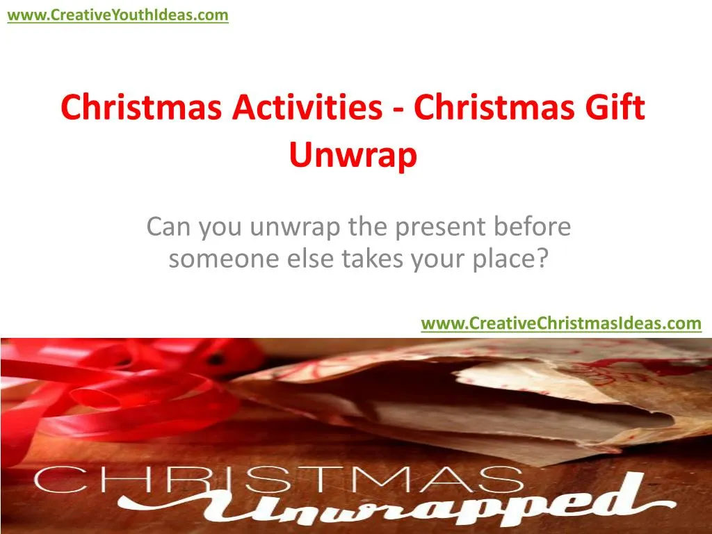 christmas activities christmas gift unwrap