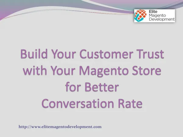 Build Your Customer Trust with Your Magento Store for Better Conversation Rate