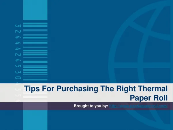 Tips For Purchasing The Right Thermal Paper Roll