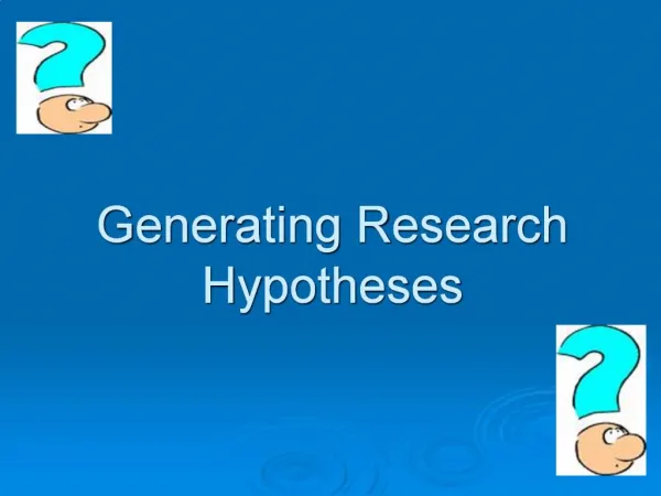 Generating Research Hypotheses
