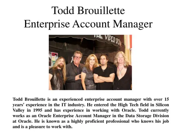 Todd Brouillette Enterprise Account Manager