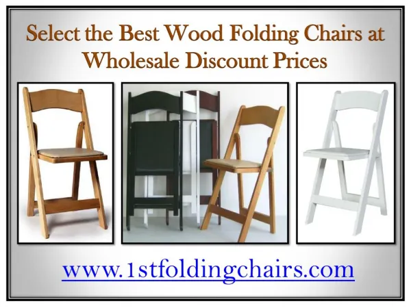 Select the Best Wood Folding Chairs at Wholesale Discount