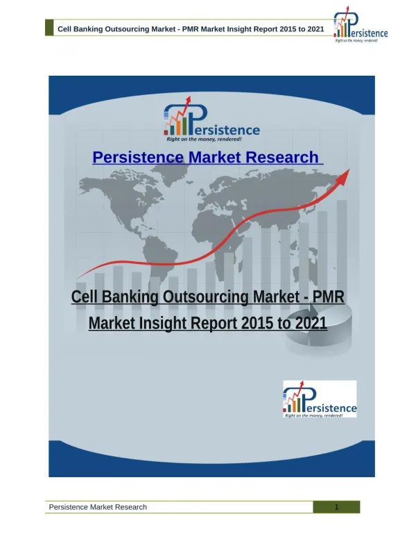 Cell Banking Outsourcing Market - PMR Market Insight Report 2015 to 2021